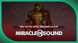 DOOM ETERNAL SONG Big Guts And Bigger Guns by Miracle Of Sound [upl. by Adlez484]