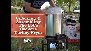 Unboxing and assembling the LoCo Turkey Fryer [upl. by Harhay]