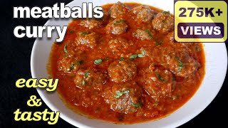 Meatballs Curry Recipe  Kofta Curry Recipe  Kheema Balls Curry [upl. by Aggy]