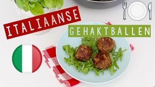 RECEPT Italiaanse gehaktballen  LEKKER EN SIMPEL [upl. by Akerley970]