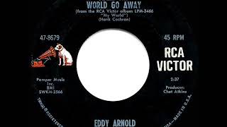 1965 HITS ARCHIVE Make The World Go Away  Eddy Arnold 1 AC amp CampW hit [upl. by Alta329]