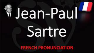 How to Pronounce JeanPaul Sartre French Pronunciation Native Speaker [upl. by Waldemar]