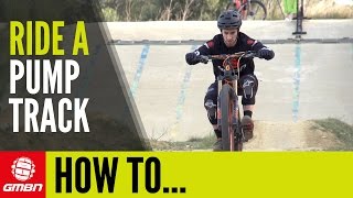 How To Ride A Pump Track [upl. by Marcus]