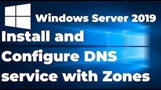 How to Install and Setup DNS service  Windows Server 2019 [upl. by Norek]