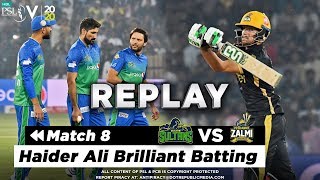 Haider Ali Brilliant Batting  Peshawar Zalmi vs Multan Sultans  Match 8  HBL PSL 2020  MA2 [upl. by Alpert]