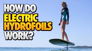 How do Electric Hydrofoils Work  EFoils 101 [upl. by Adnyl]