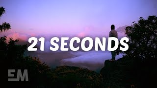 Cian Ducrot  21 Seconds Lyrics [upl. by Esiuole653]