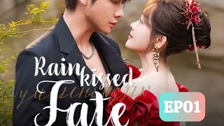 ENG SUB Rainkissed Fate EP1 14 Starring Chen Fangtong Dai Gaozheng I ROMANCE STORY [upl. by Studley]