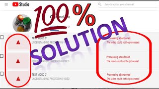 Fix Processing abandoned The video could not be processed  Processing stoped  95  3 BIG Solution [upl. by Elrae848]