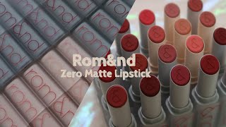 SWATCH amp REVIEW ROMAND ZERO MATTE LIPSTICK  FULL 20 MÀU 💋  Yeah I’m Lio [upl. by Acinahs]