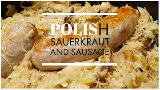 Polish Sauerkraut and Sausage  Kielbasa  Polish Recipe [upl. by Aciraj764]