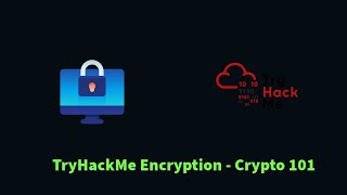 Encyption and Cryptography 101  TryHackMe Encryption  Crypto 101 [upl. by Adlar]