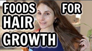 Best FOODS for HAIR GROWTH AND THICKNESS Dr Dray [upl. by Ellevel545]