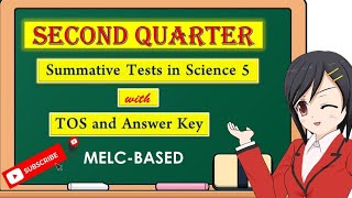 MELCBASED Summative Tests in Science 5 SECOND QUARTER with TOS and KEY TO CORRECTION [upl. by Ailegna]