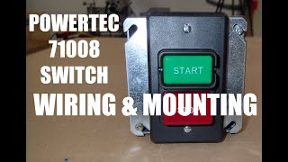 Powertec 71008 Switch Mounting amp Wiring [upl. by Kaufmann]