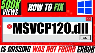 ✓✓✓ How To Fix MSVCP120dll Missing From Your Computer Error❌ Windows 10117 💻3264Bit [upl. by Aguayo]