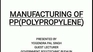 Manufacturing process of PPpolypropylene [upl. by Ellis]