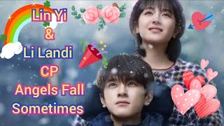 Angels Fall Sometimes CP Lin Yi and Li Landi Synopsis and Cast [upl. by Tail]