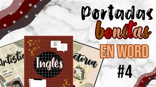 COMO HACER PORTADAS BONITAS EN WORD 4 [upl. by Nivlak]