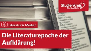 Die Literaturepoche der Aufklärung  Literatur verstehen mit dem Studienkreis [upl. by Rizika859]