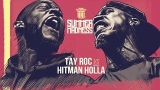 HITMAN HOLLA VS TAY ROC SMACK RAP BATTLE  URLTV [upl. by Ardiedak60]