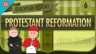 The Protestant Reformation Crash Course European History 6 [upl. by Nylaroc]