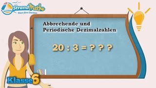 Dezimalzahlen abbrechend und periodisch  Klasse 6 ★ Wissen [upl. by Nerraj]