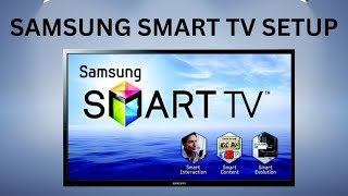 How to setup a Samsung Smart TV step by step [upl. by Mckay]