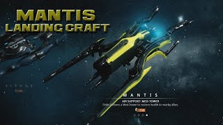 Warframe  Mantis Landing Craft preview and Mantis Fuselage Blueprint [upl. by Orlena]