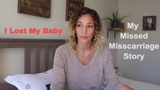 My Missed Miscarriage  no symptoms  no heartbeat [upl. by Patrich657]