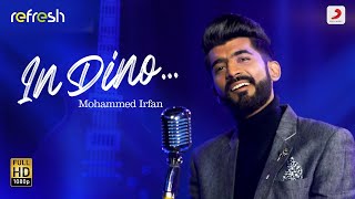 In Dino  Mohammed Irfan  Sony Music Refresh  Ajay Singha [upl. by Irem]