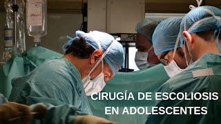 Cirugía de Escoliosis en adolescentes [upl. by Euqinimod594]