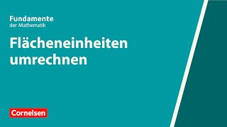 Flächeneinheiten umrechnen  Fundamente der Mathematik  Erklärvideo [upl. by Assennev]