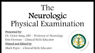 The Neurologic Physical Examination [upl. by Ytok]