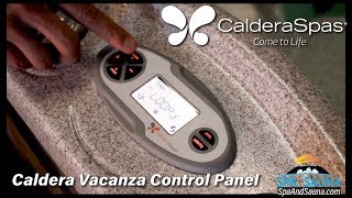 How to use your Caldera Vacanza Series Control Panel  Caldera Vacanza Hot Tub [upl. by Adai]