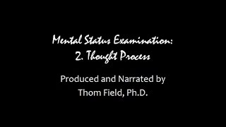 Mental Status Exam Training part 2 Thought Process [upl. by Sirrap]