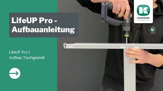 LifeUP Pro  Tischgestell aufbauen  Höhenverstellbarer Schreibtisch [upl. by Aidyl]