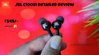 JBL C100SI  Honest Review  Best Sounding Earphones under Rs 600 [upl. by Suaeddaht]