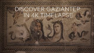 Discover Gaziantep in 4K Timelapse  Go Türkiye [upl. by Enileve]