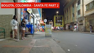 🇨🇴 Bogotá Colombia  Santa Fe Walking Tour Part 2 quotLa Callequot [upl. by Anitsim]