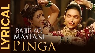 Lyrical Pinga  Full Song with Lyrics  Bajirao Mastani [upl. by Ahseyd312]