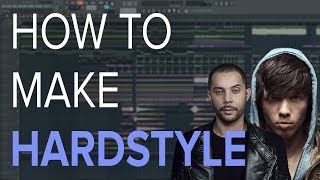 How To Make HARDSTYLE  FL Studio Tutorial 🔥 [upl. by Annaoj789]