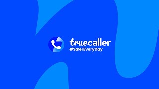 Truecaller Refreshed SaferEveryDay [upl. by Flan854]