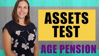 Age Pension Assets Test  EXPLAINED IN PLAIN ENGLISH [upl. by Berga]