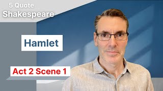 Hamlet Analysis Act 2 Scene 1 [upl. by Gould]