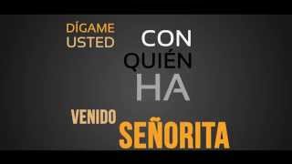 Kale quotLa Evoluciónquot  Digame Usted quotSeñoritaquot Video Lyric [upl. by Ettereve]