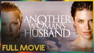 Another Womans Husband 2000  FULL MOVIE  Gail OGrady Lisa Renna Dale Midkiff [upl. by Shawna52]