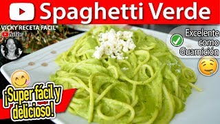 SPAGHETTI VERDE AL POBLANO  VickyRecetaFacil [upl. by Naujd]