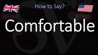 How to Pronounce Comfortable CORRECTLY English American Pronunciation [upl. by Tita]