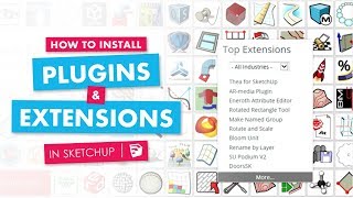 How to Install Plugins and Extensions in Sketchup software [upl. by Nylatsyrc]